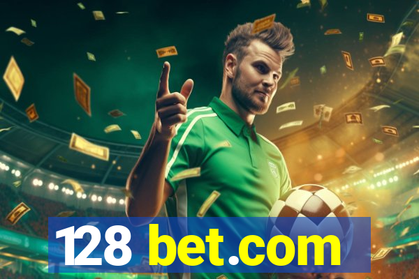 128 bet.com